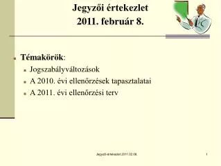 jegyz i rtekezlet 2011 febru r 8