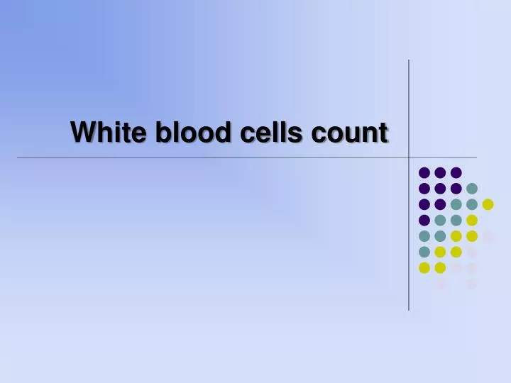 white blood cells count