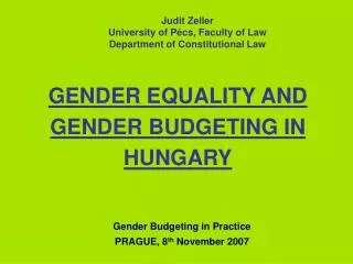 GENDER EQUALITY AND GENDER BUDGETING IN HUNGARY
