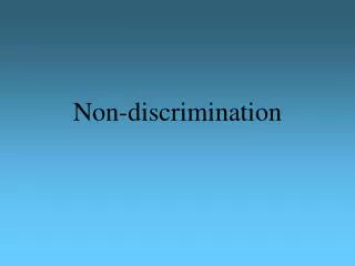 Non-discrimination