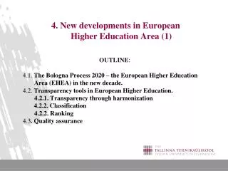 4. New developments in European Higher Education Area (1)