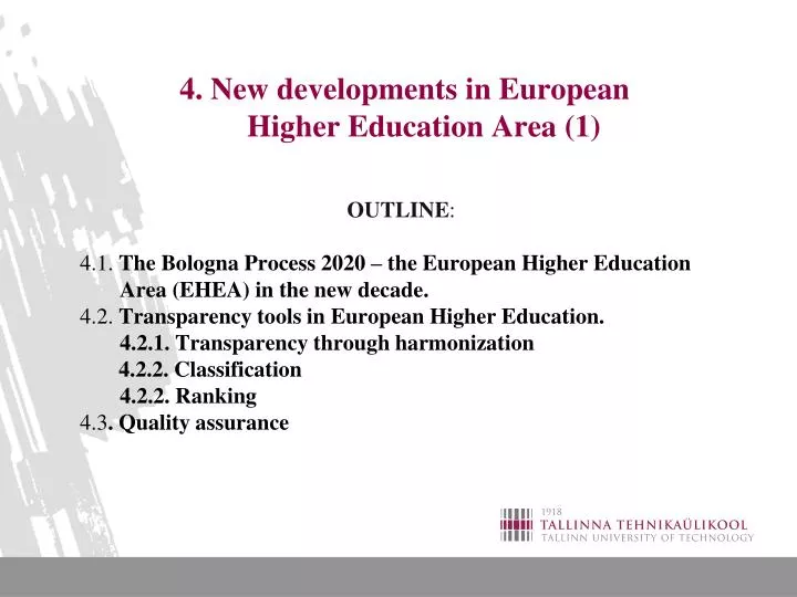 4 new developments in european higher education area 1