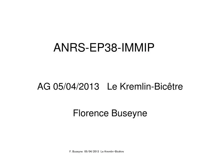 anrs ep38 immip