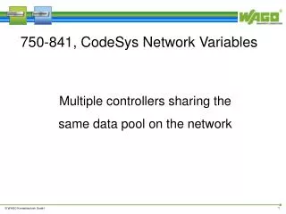 750-841, CodeSys Network Variables