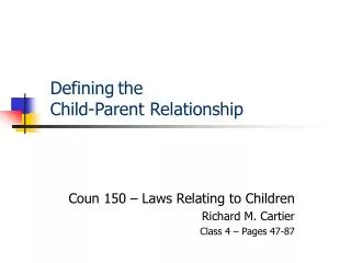 Defining the Child-Parent Relationship
