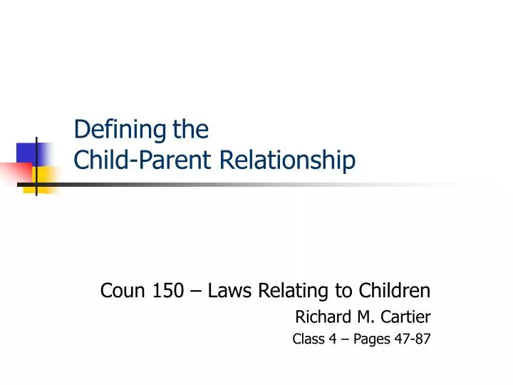 defining the child parent relationship