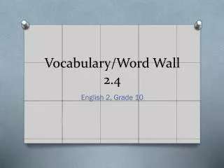 Vocabulary/Word Wall 2.4