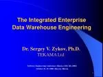 The Integrated Enterprise Data Warehouse Engineering - slide 1