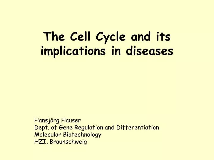the cell cycle and its implications in diseases
