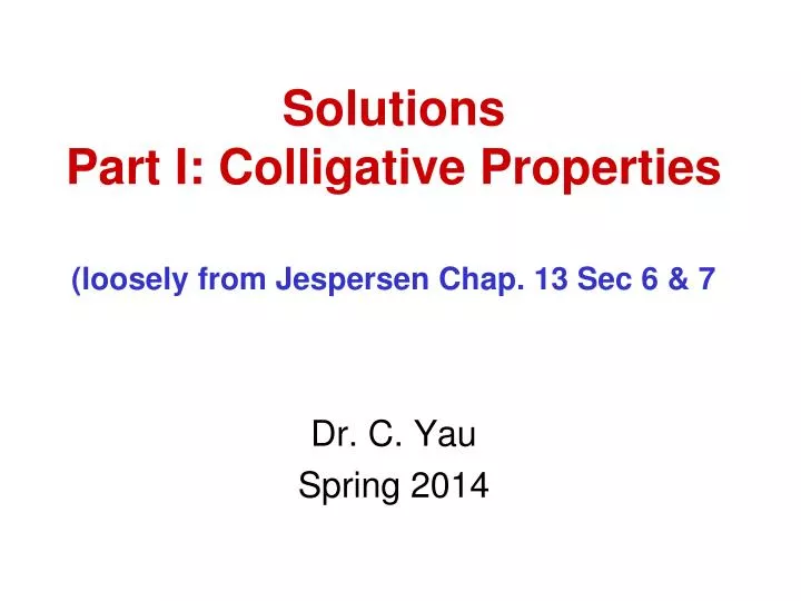solutions part i colligative properties loosely from jespersen chap 13 sec 6 7