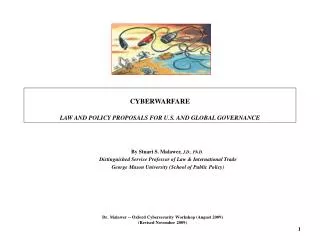CYBERWARFARE LAW AND POLICY PROPOSALS FOR U.S. AND GLOBAL GOVERNANCE