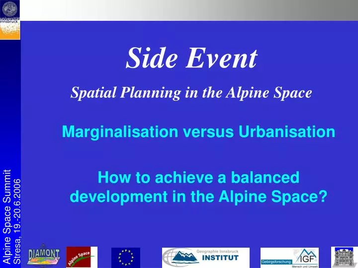 marginalisation versus urbanisation how to achieve a balanced development in the alpine space