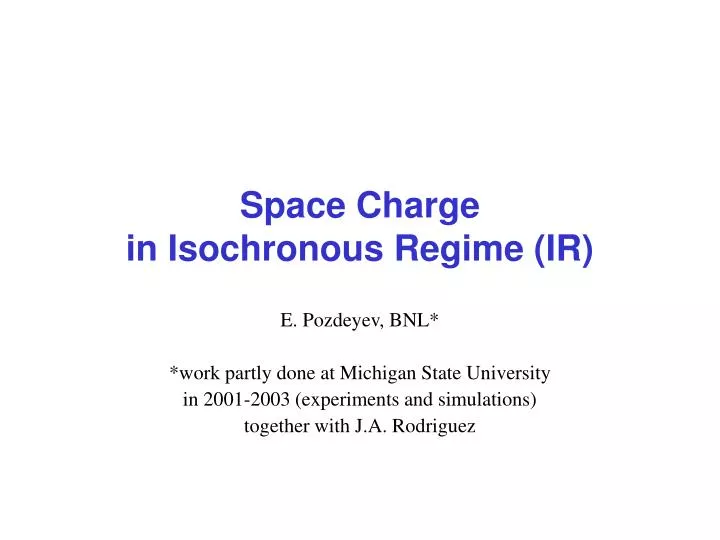space charge in isochronous regime ir