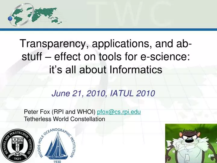 transparency applications and ab stuff effect on tools for e science it s all about informatics