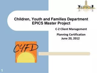 Children, Youth and Families Department EPICS Master Project
