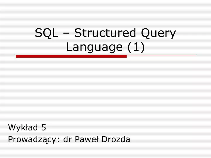 sql structured query language 1