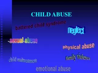 CHILD ABUSE