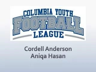 Cordell Anderson Aniqa Hasan