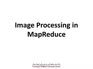 Image Processing in MapReduce