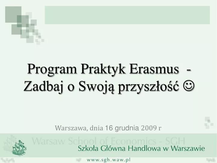 program praktyk erasmus zadbaj o swoj przysz o