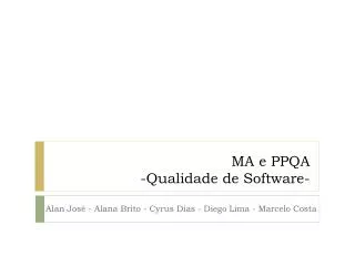 ma e ppqa qualidade de software