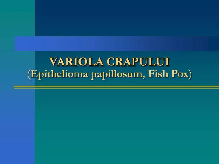 variola crapului epithelioma papillosum fish pox