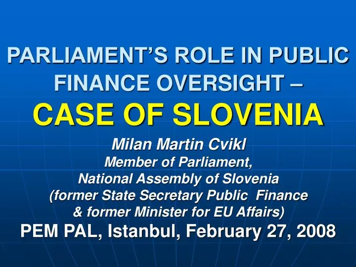 parliament s role in public finance oversight case of slovenia
