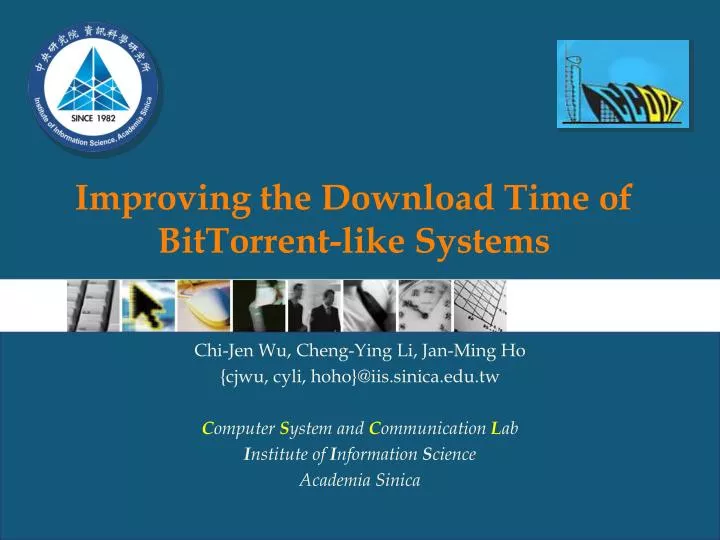 improving the download time of bittorrent like systems