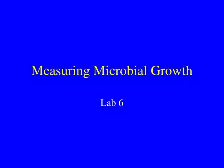 measuring microbial growth