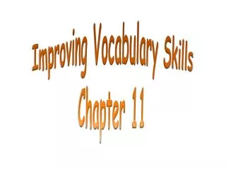 Improving Vocabulary Skills Chapter 11