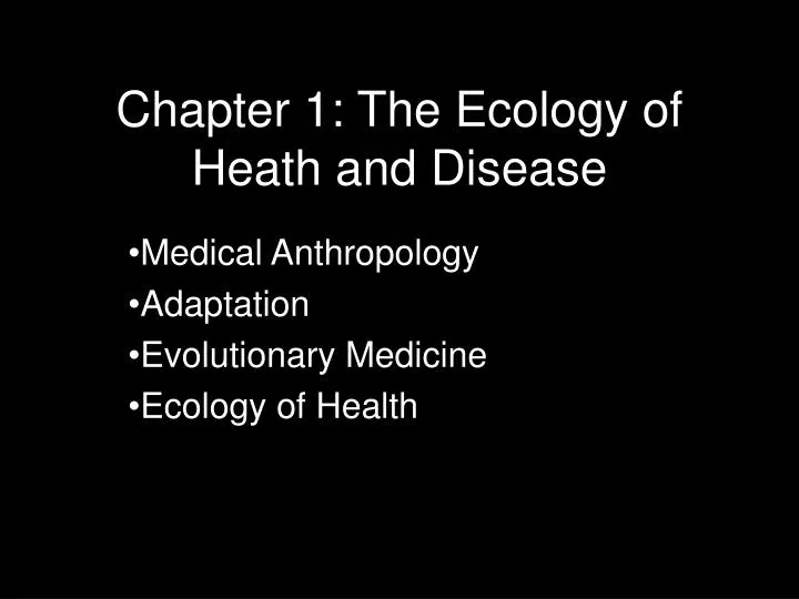 chapter 1 the ecology of heath and disease