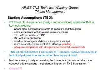 ARIES-TNS Technical Working Group: Tritium Management