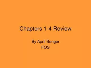 Chapters 1-4 Review