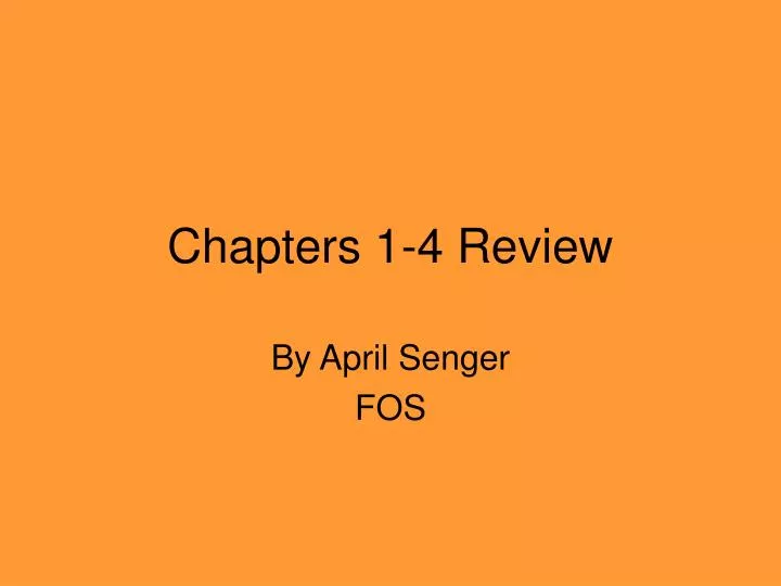 chapters 1 4 review