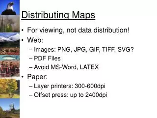 Distributing Maps
