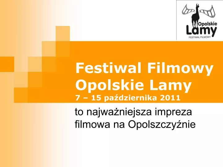 festiwal filmowy opolskie lamy 7 15 pa dziernika 2011