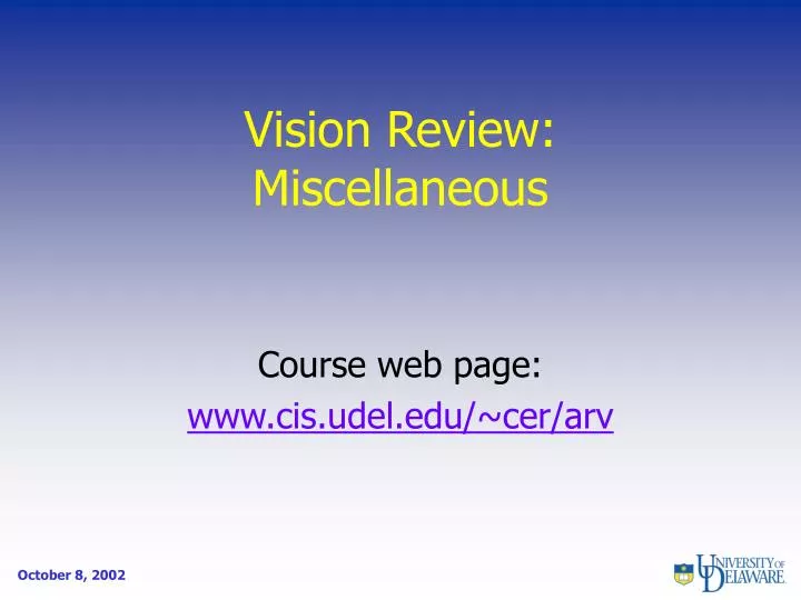 vision review miscellaneous