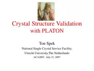 Crystal Structure Validation with PLATON