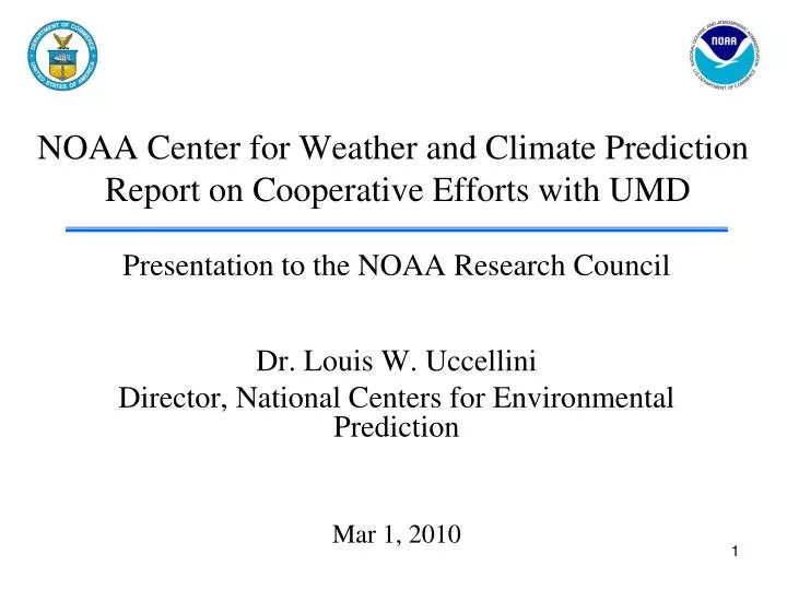 noaa center for weather and climate prediction report on cooperative efforts with umd