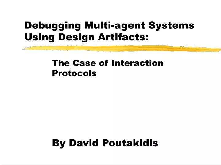 debugging multi agent systems using design artifacts
