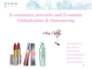 E-commerce networks and Economic Globalization &amp; Outsourcing