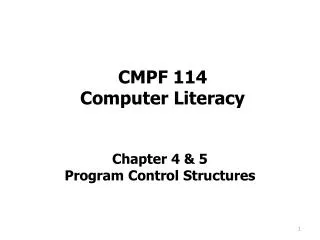 CMPF 114 Computer Literacy