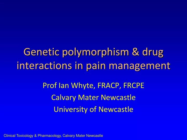 genetic polymorphism drug interactions in pain management