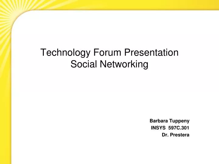technology forum presentation social networking