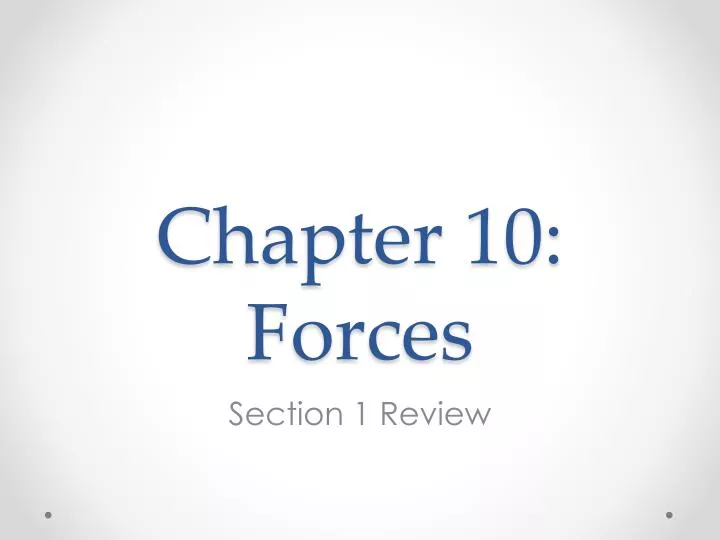 chapter 10 forces