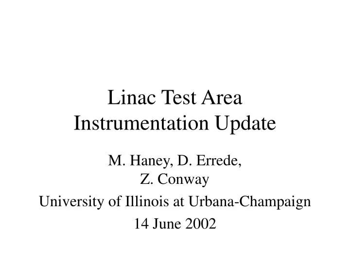linac test area instrumentation update