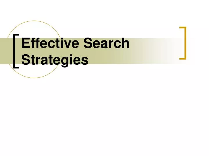 effective search strategies