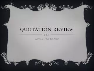 Quotation Review