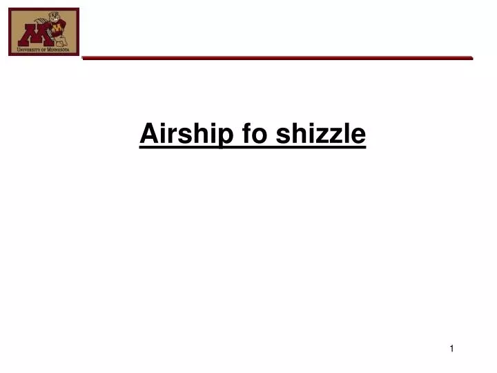 airship fo shizzle