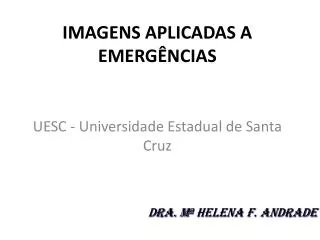 imagens aplicadas a emerg ncias